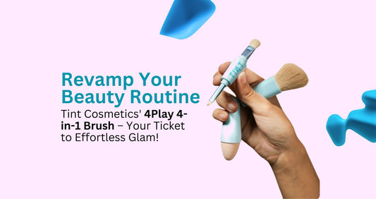 Revamp Your Beauty Routine: Tint Cosmetics' 4Play 4-in-1 Brush – Your Ticket to Effortless Glam!