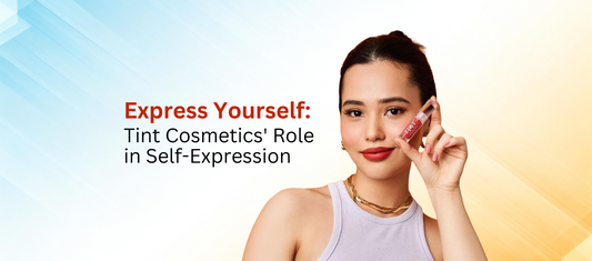 Express Yourself: Tint Cosmetics' Role in Self-Expression